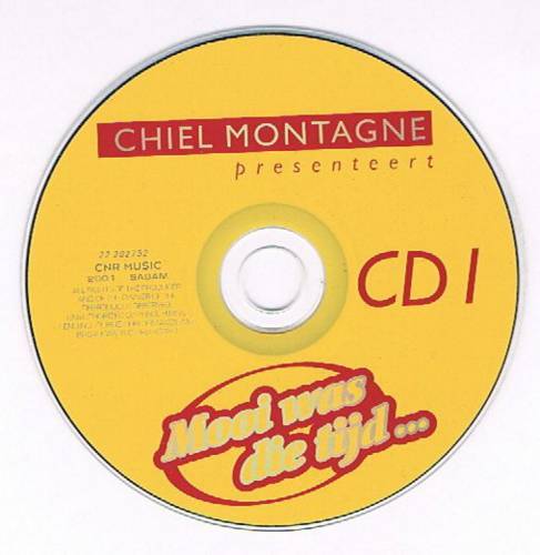 Chiel Montagne Presenteert Mooi Was Die Tijd... : CD1